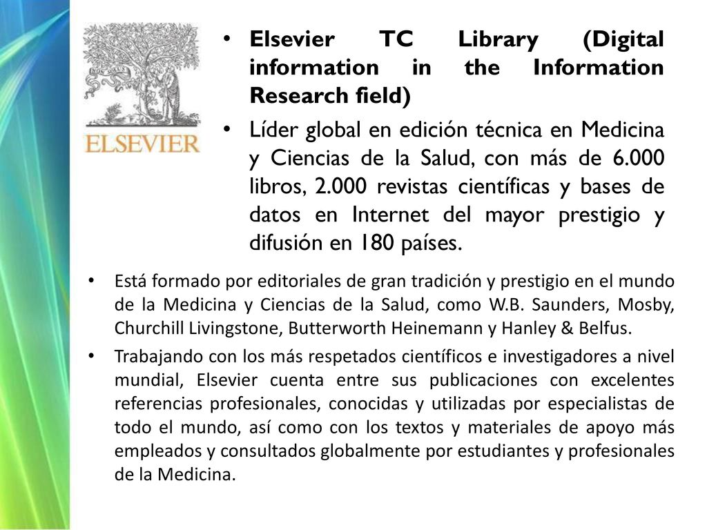Elsevier TC Library (Digital information in the Information Research field)