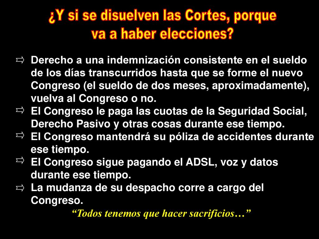 ¿Y si se disuelven las Cortes, porque va a haber elecciones
