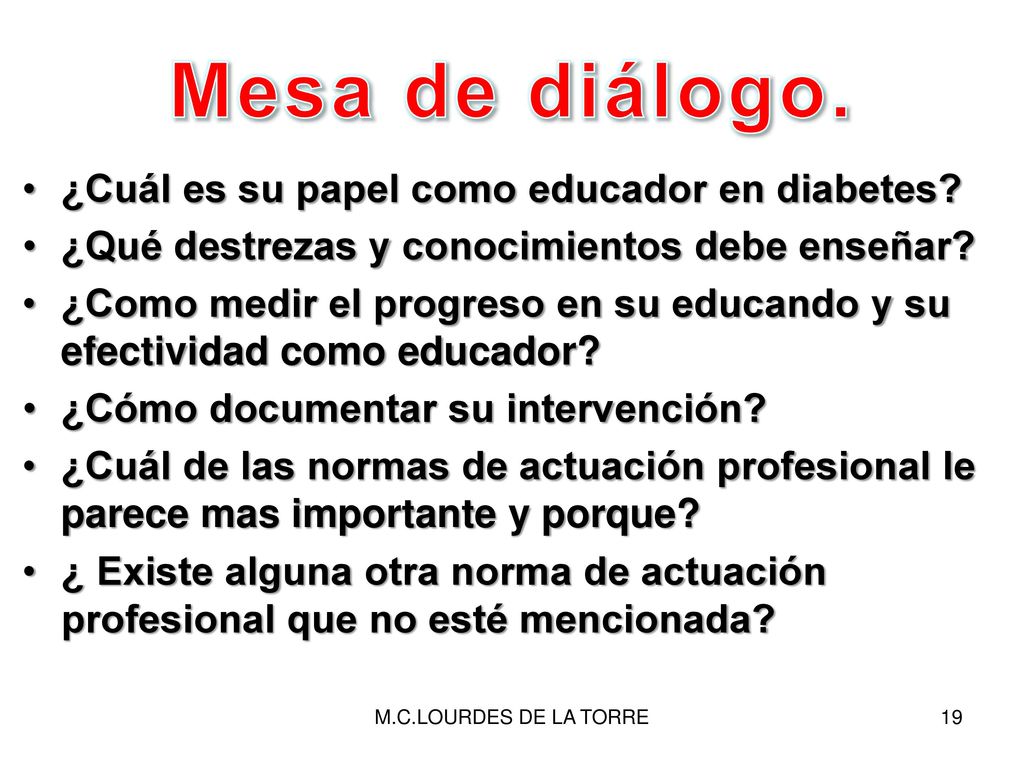 Mesa de diálogo. ¿Cuál es su papel como educador en diabetes