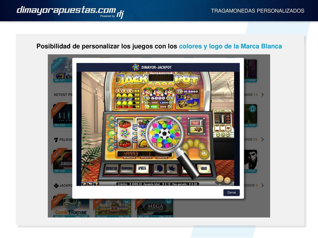 Powered by TRAGAMONEDAS PERSONALIZADOS. Posibilidad de personalizar los juegos con los colores y logo de la Marca Blanca.