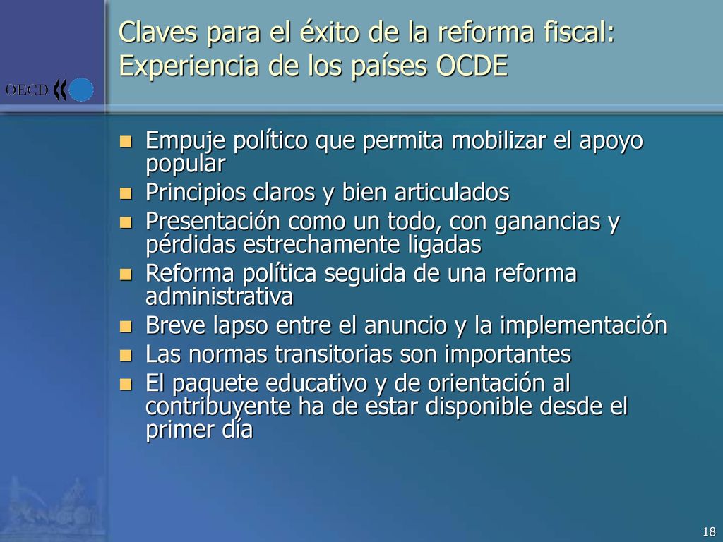 Claves para el éxito de la reforma fiscal: Experiencia de los países OCDE