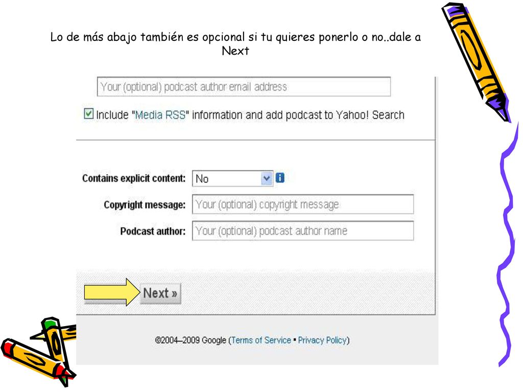 Lo de más abajo también es opcional si tu quieres ponerlo o no