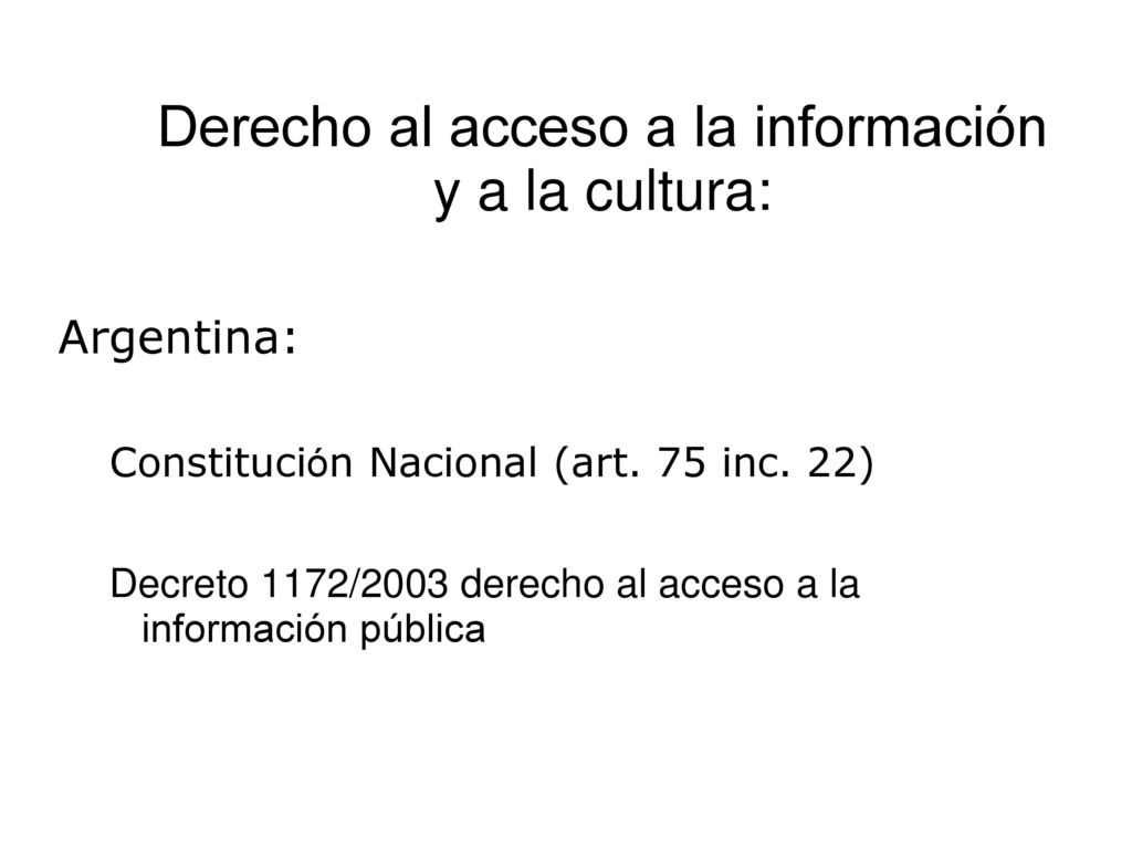 Derecho al acceso a la información y a la cultura: