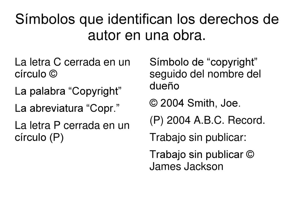 Símbolos que identifican los derechos de autor en una obra.