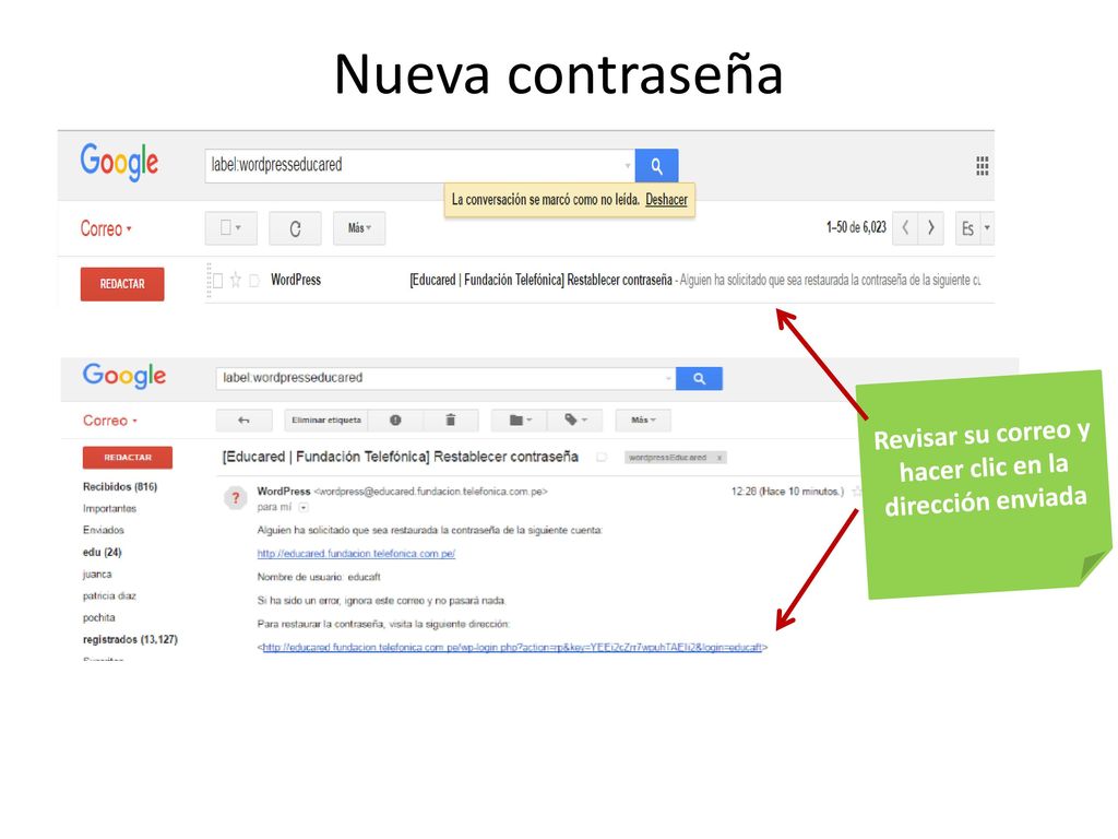 Revisar su correo y hacer clic en la dirección enviada