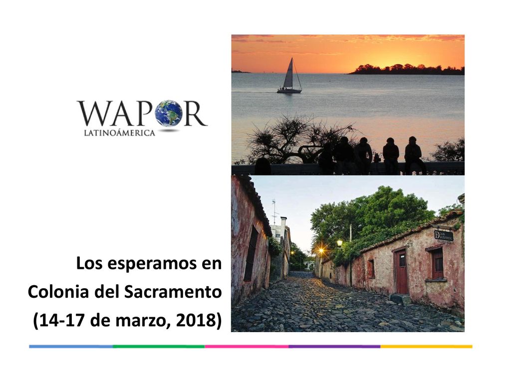 Los esperamos en Colonia del Sacramento (14-17 de marzo, 2018)