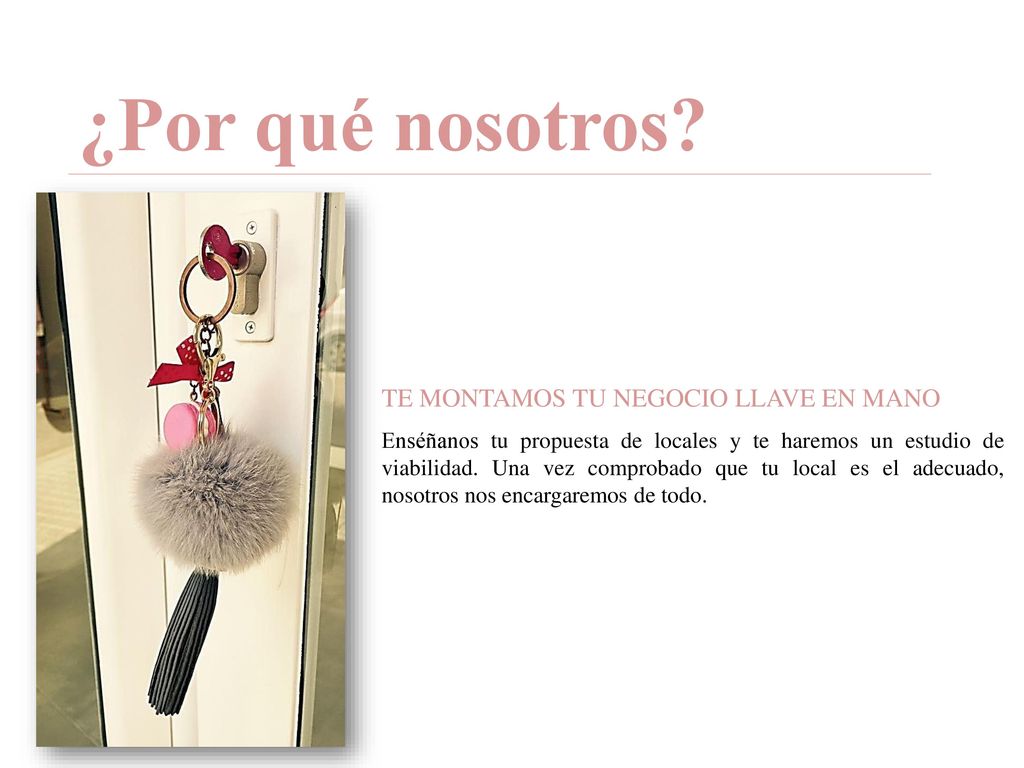 ¿Por qué nosotros TE MONTAMOS TU NEGOCIO LLAVE EN MANO
