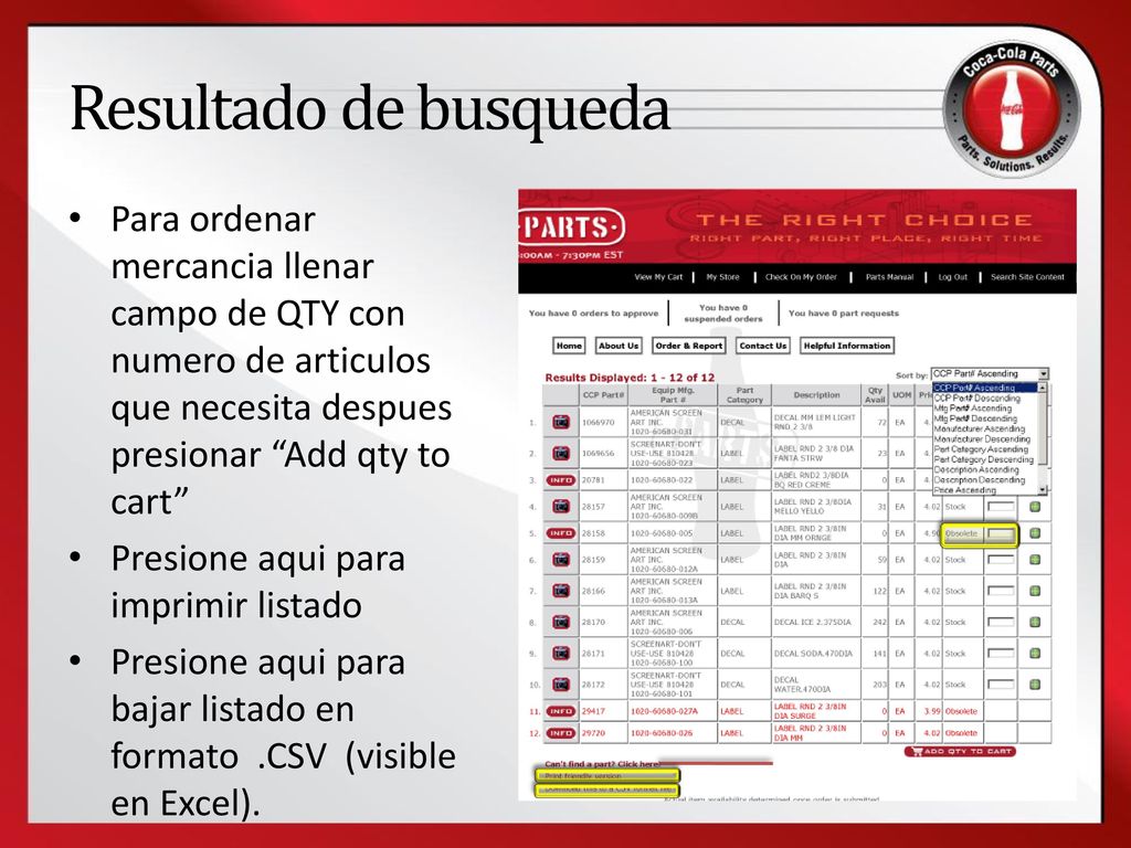 Resultado de busqueda Para ordenar mercancia llenar campo de QTY con numero de articulos que necesita despues presionar Add qty to cart