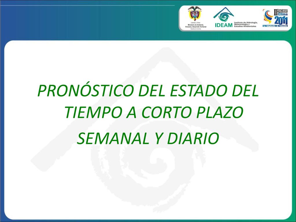PRONÓSTICO DEL ESTADO DEL TIEMPO A CORTO PLAZO