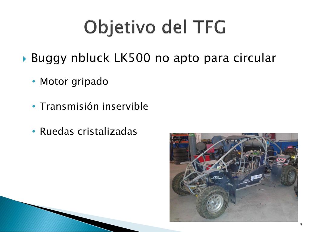 Objetivo del TFG Buggy nbluck LK500 no apto para circular