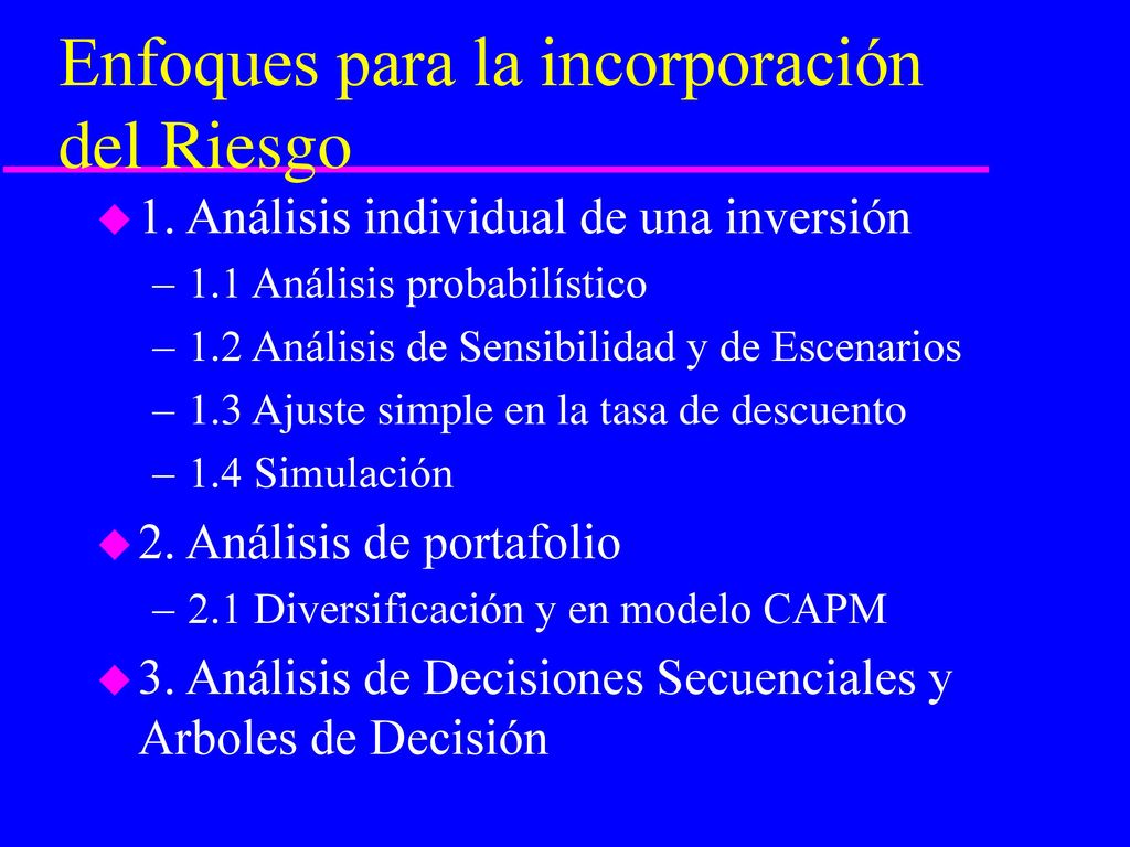 Enfoques para la incorporación del Riesgo