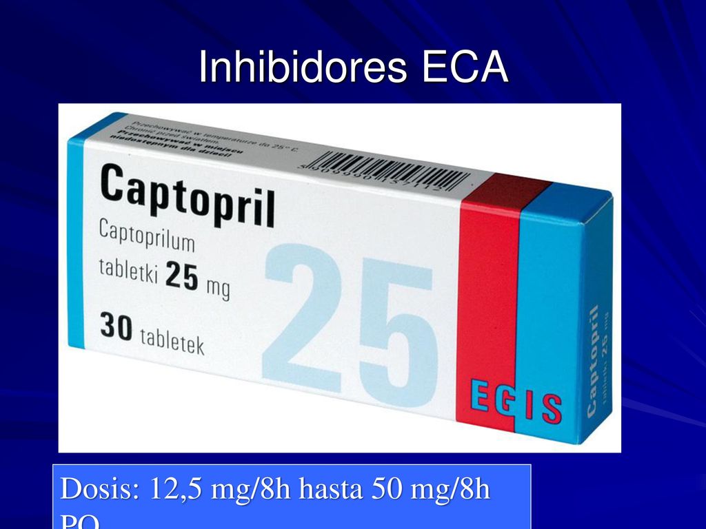 Inhibidores ECA Dosis: 12,5 mg/8h hasta 50 mg/8h PO