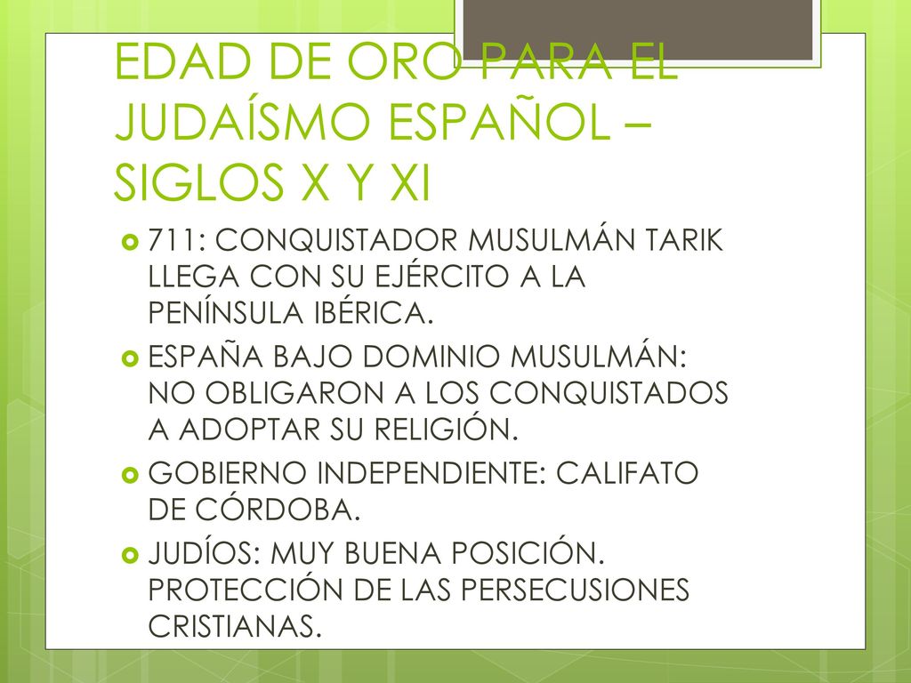EDAD DE ORO PARA EL JUDAÍSMO ESPAÑOL – SIGLOS X Y XI
