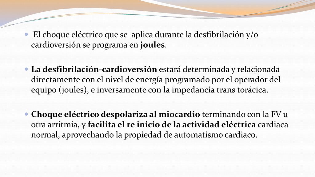 El choque eléctrico que se aplica durante la desfibrilación y/o cardioversión se programa en joules.