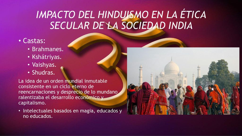 IMPACTO DEL HINDUISMO EN LA ÉTICA SECULAR DE LA SOCIEDAD INDIA