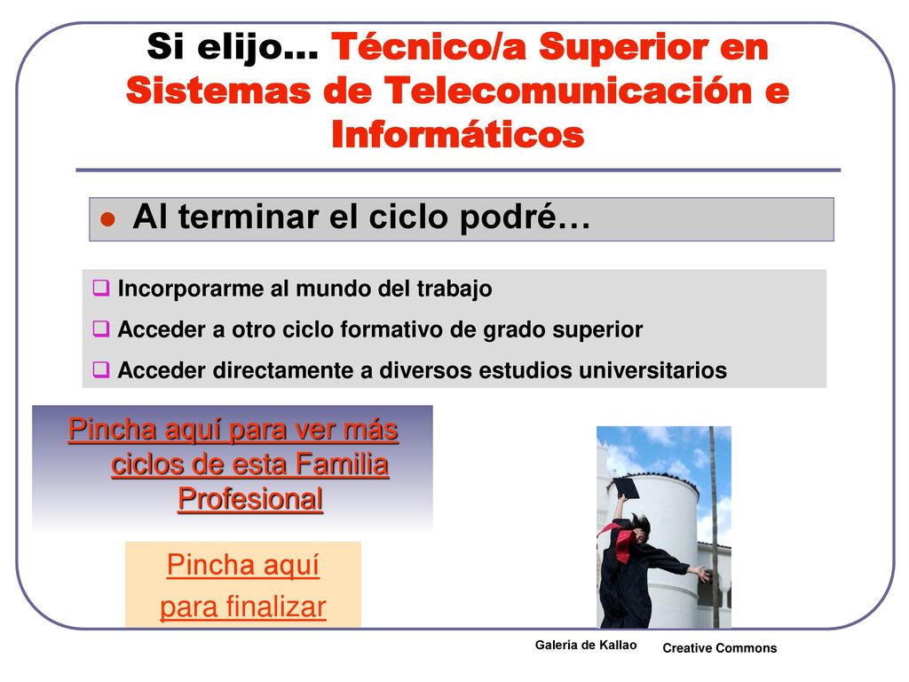 Pincha aquí para ver más ciclos de esta Familia Profesional