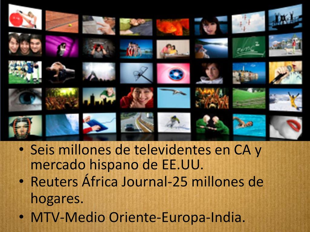 Seis millones de televidentes en CA y mercado hispano de EE.UU.