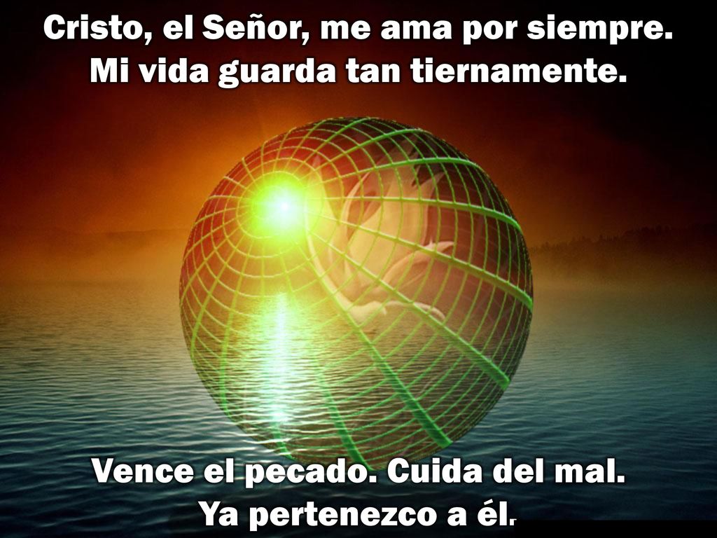 Cristo, el Señor, me ama por siempre. Mi vida guarda tan tiernamente.