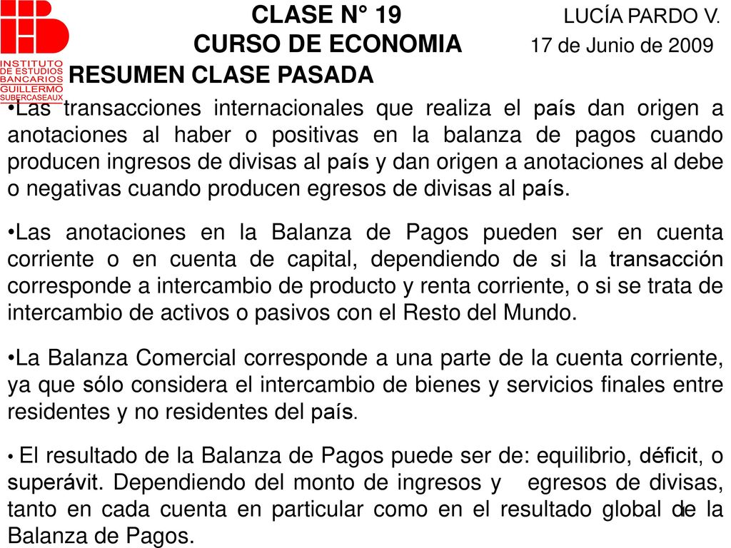 CLASE N° 19 LUCÍA PARDO V. CURSO DE ECONOMIA 17 de Junio de 2009