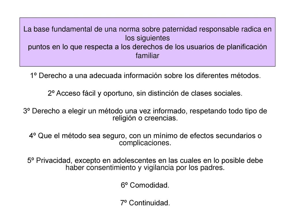 1º Derecho a una adecuada información sobre los diferentes métodos.
