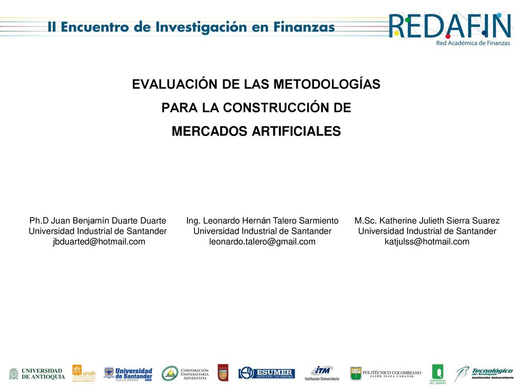 EVALUACIÓN DE LAS METODOLOGÍAS PARA LA CONSTRUCCIÓN DE MERCADOS ARTIFICIALES