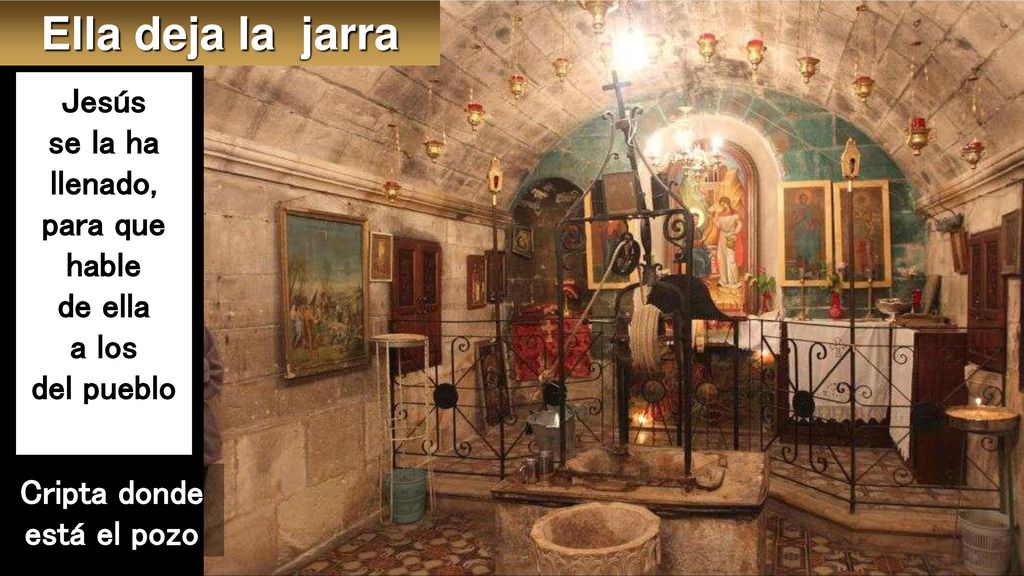 se la ha llenado, para que hable Cripta donde está el pozo