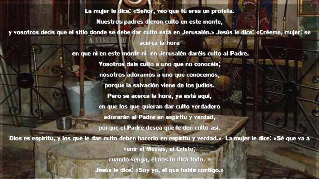 La mujer le dice: «Señor, veo que tú eres un profeta