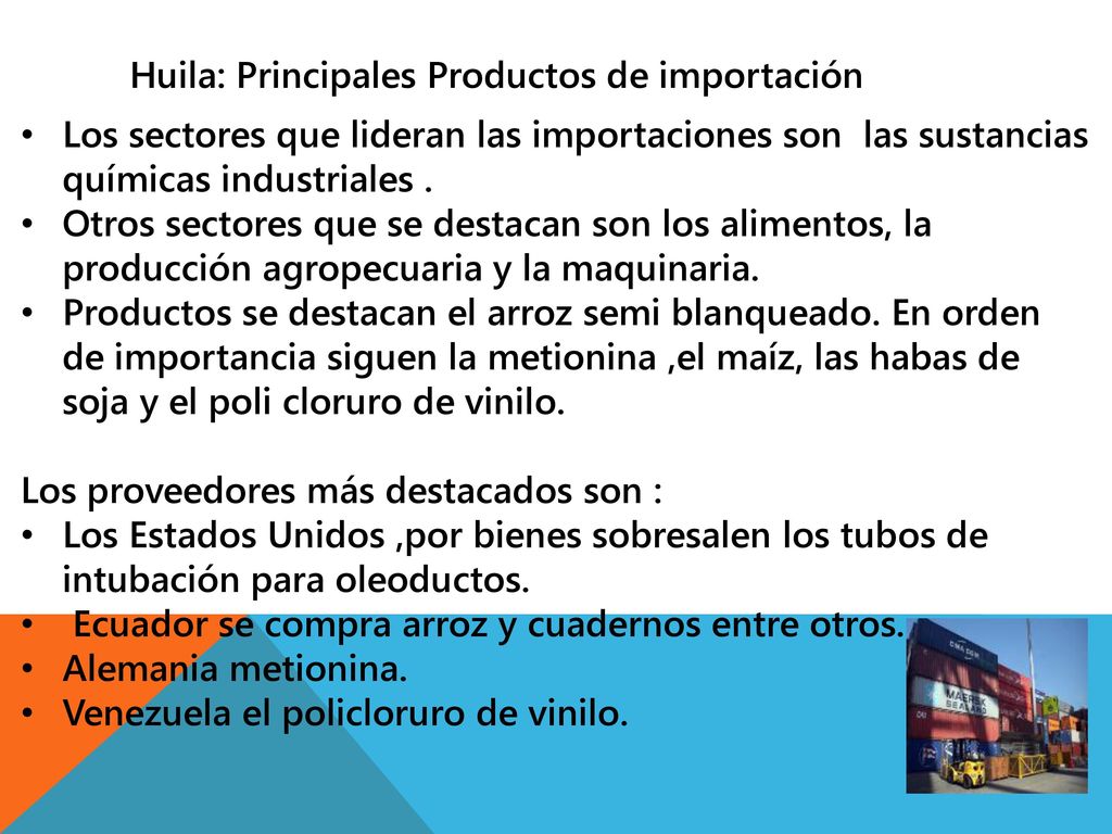Huila: Principales Productos de importación
