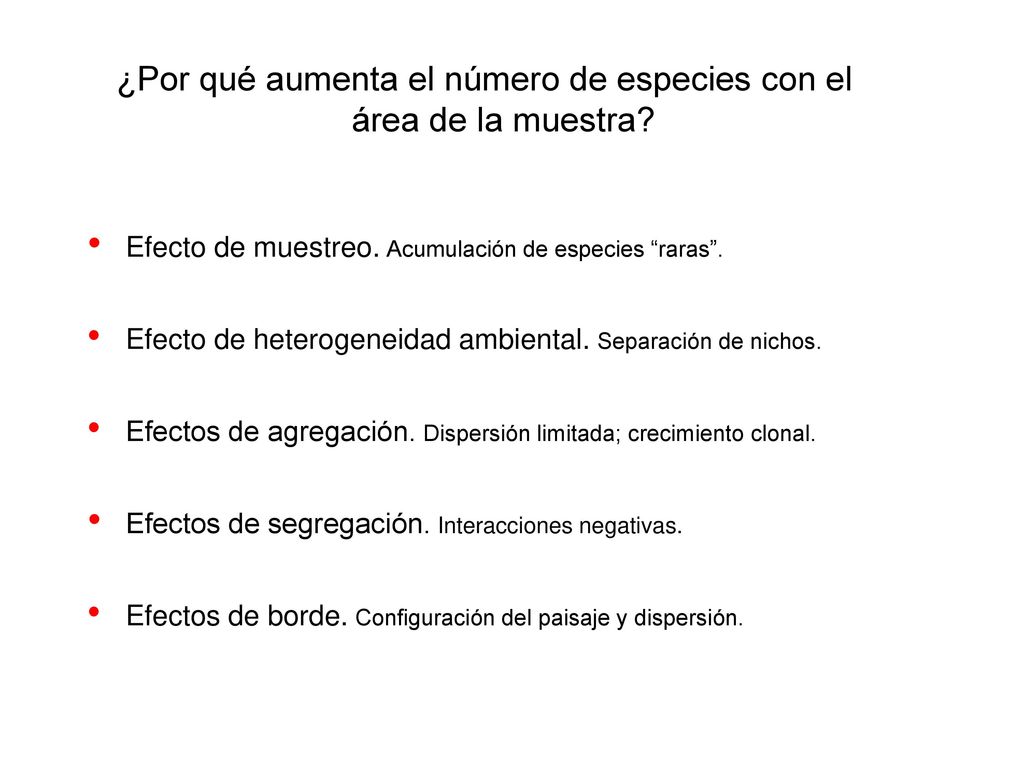 ¿Por qué aumenta el número de especies con el área de la muestra