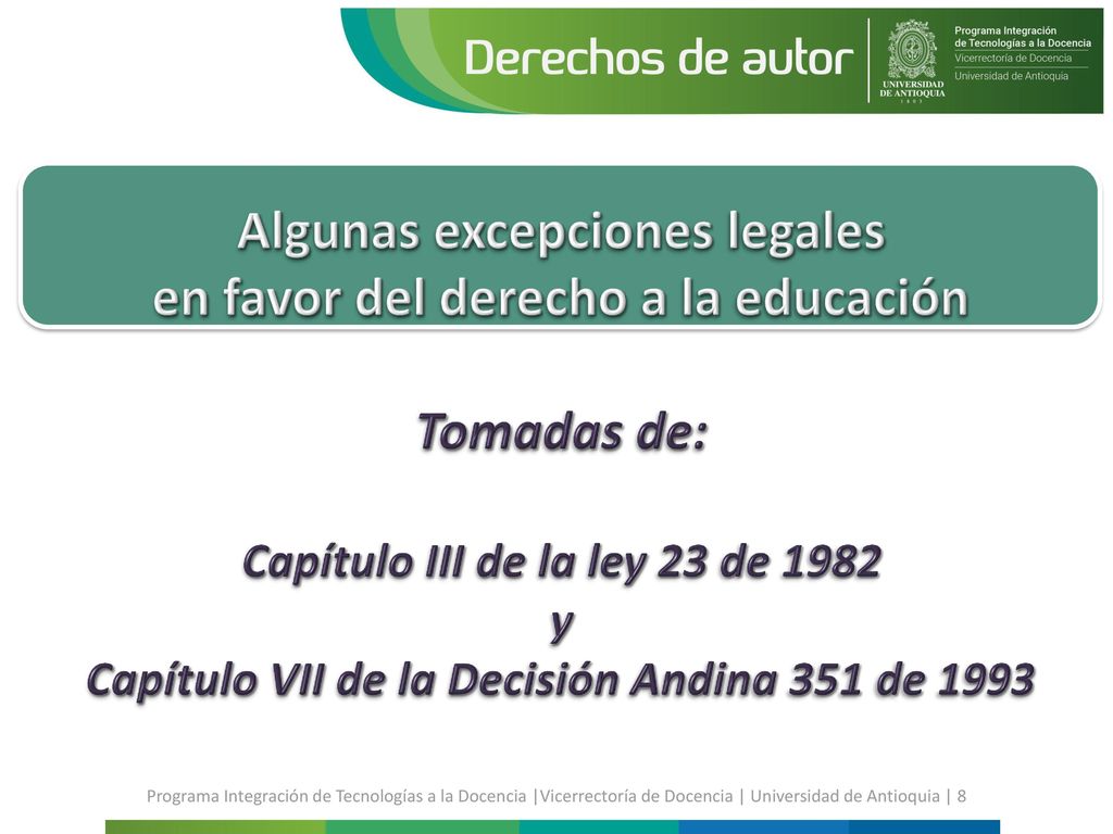 Algunas excepciones legales en favor del derecho a la educación