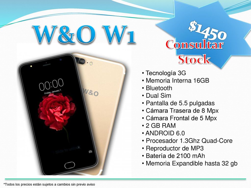 W&O W1 $1450 Consultar Stock Tecnología 3G Memoria Interna 16GB