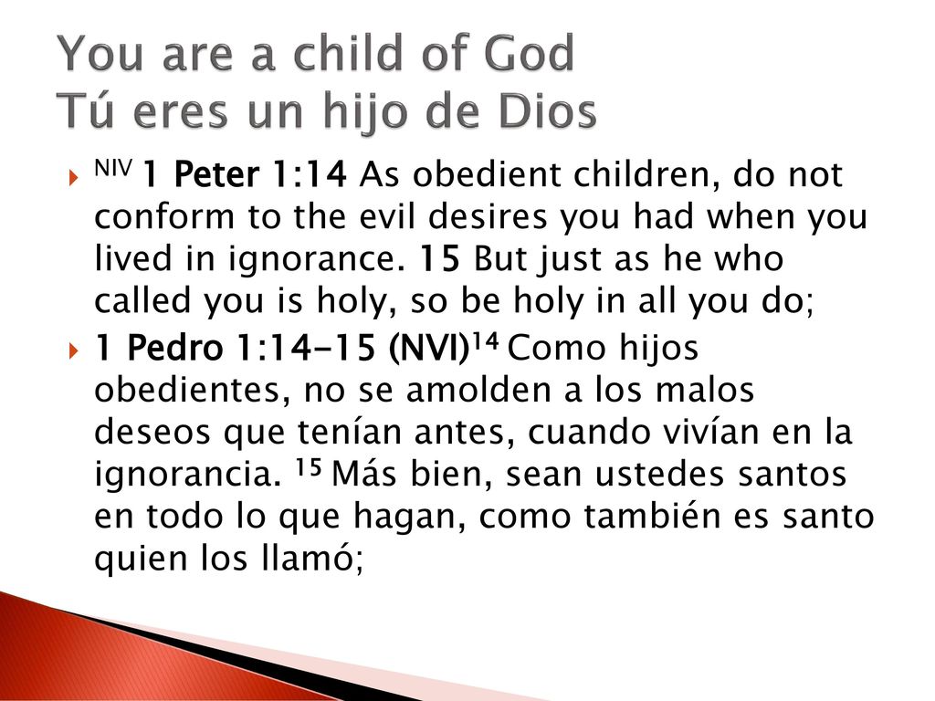You are a child of God Tú eres un hijo de Dios