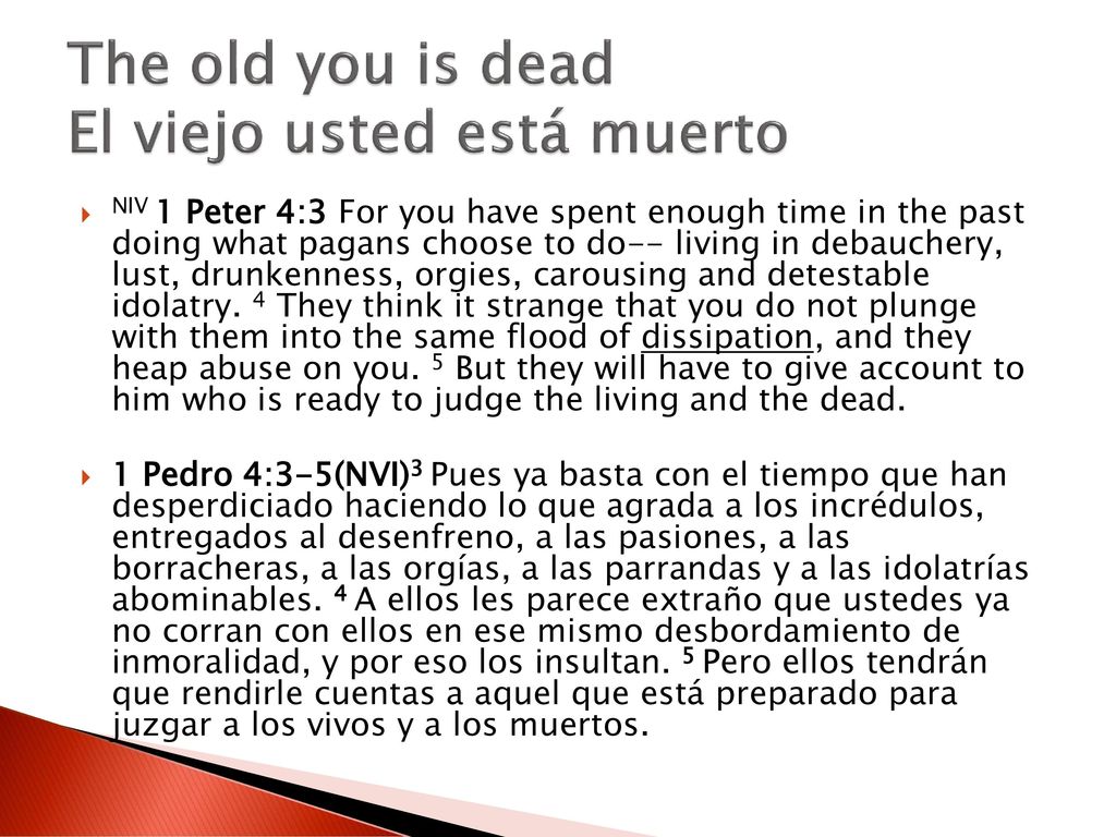 The old you is dead El viejo usted está muerto