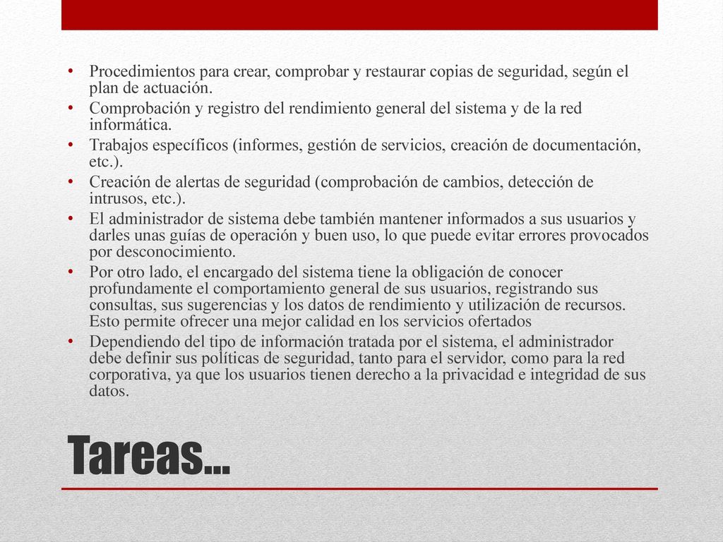 Procedimientos para crear, comprobar y restaurar copias de seguridad, según el plan de actuación.