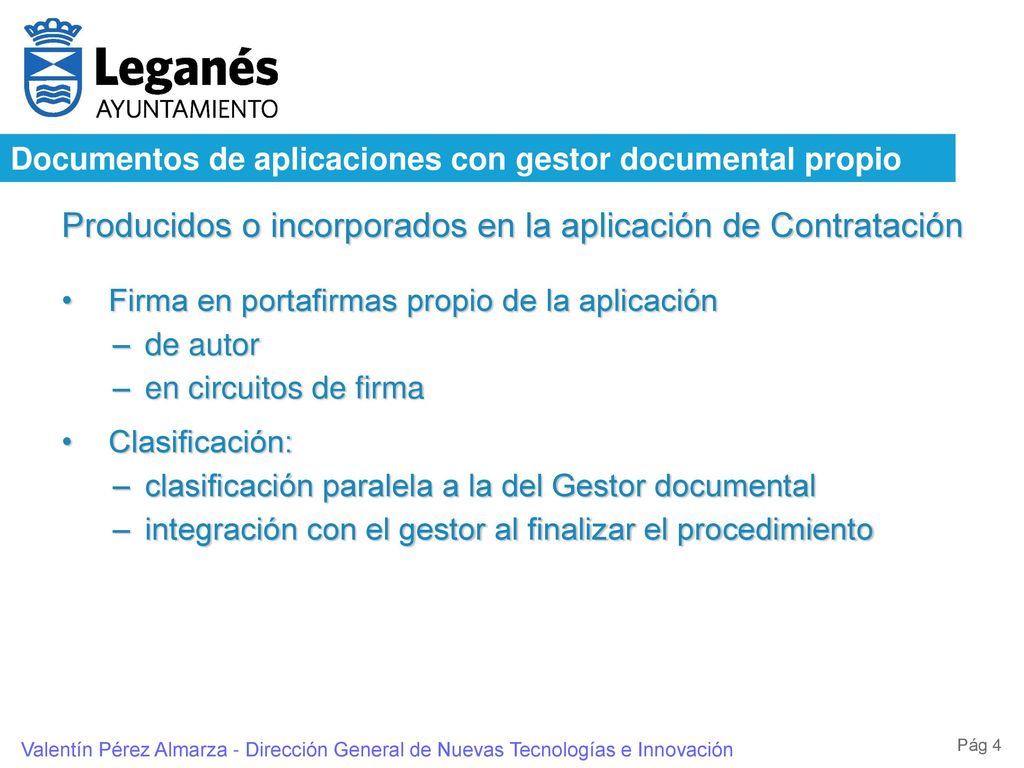 Producidos o incorporados en la aplicación de Contratación