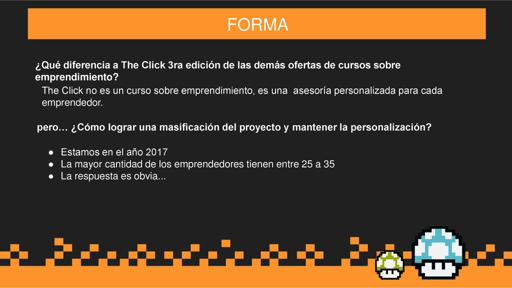 FORMA ¿Qué diferencia a The Click 3ra edición de las demás ofertas de cursos sobre emprendimiento