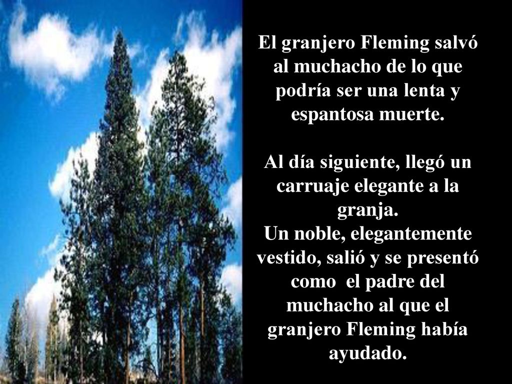 El granjero Fleming salvó al muchacho de lo que podría ser una lenta y