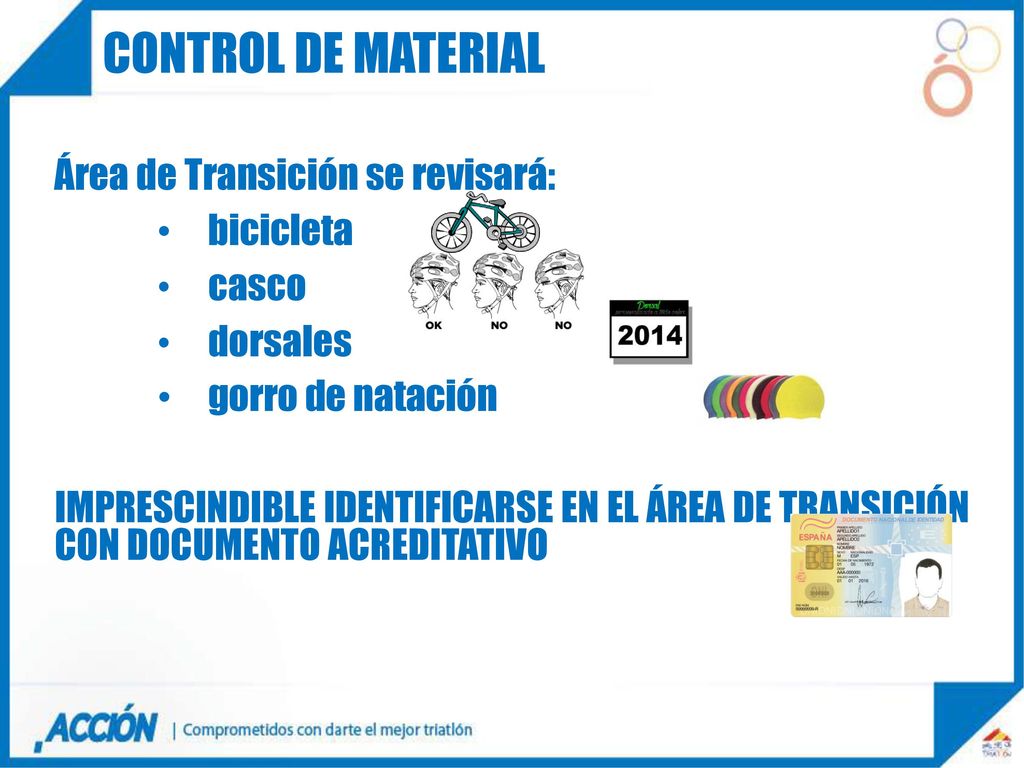 CONTROL DE MATERIAL Área de Transición se revisará: bicicleta casco