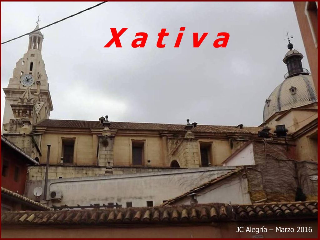 X a t i v a JC Alegría – Marzo 2016
