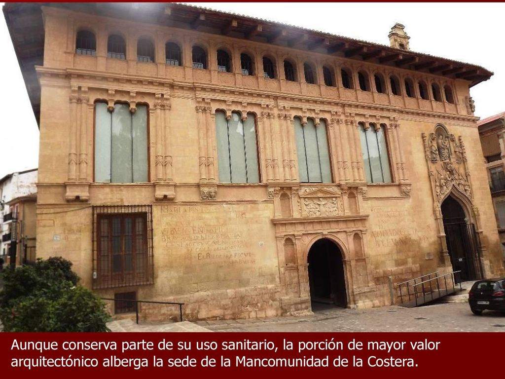 Aunque conserva parte de su uso sanitario, la porción de mayor valor arquitectónico alberga la sede de la Mancomunidad de la Costera.
