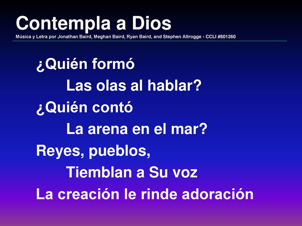 Contempla a Dios Música y Letra por Jonathan Baird, Meghan Baird, Ryan Baird, and Stephen Altrogge - CCLI #801260