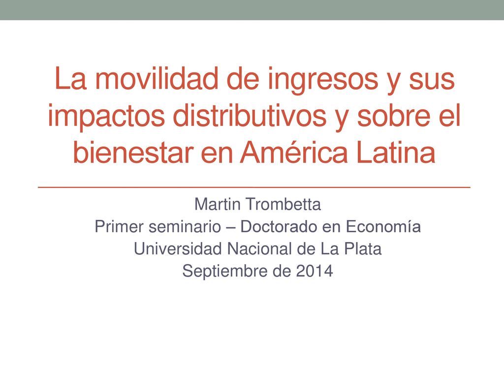 La movilidad de ingresos y sus impactos distributivos y sobre el bienestar en América Latina