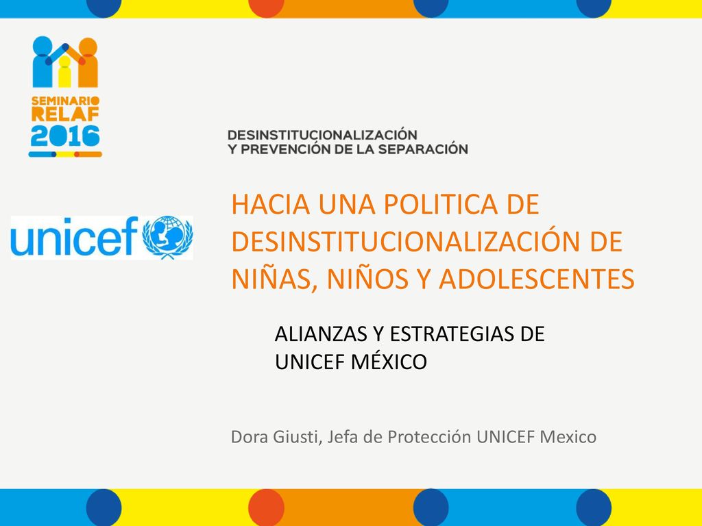 HACIA UNA POLITICA DE DESINSTITUCIONALIZACIÓN DE NIÑAS, NIÑOS Y ADOLESCENTES
