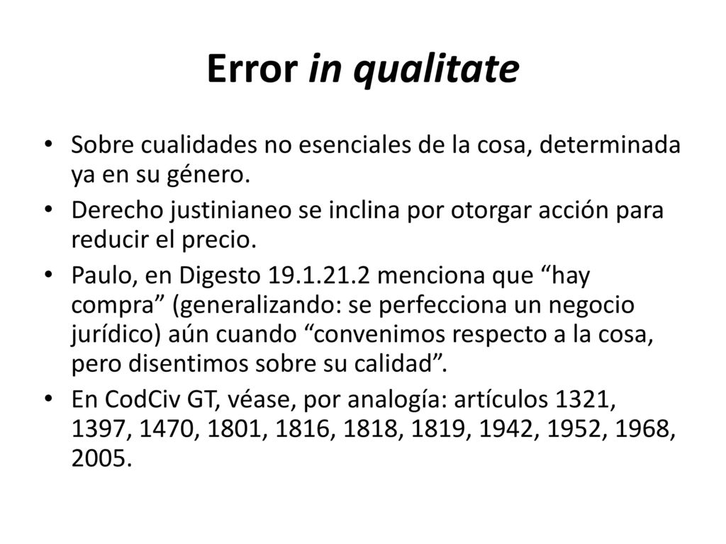 Error in qualitate Sobre cualidades no esenciales de la cosa, determinada ya en su género.