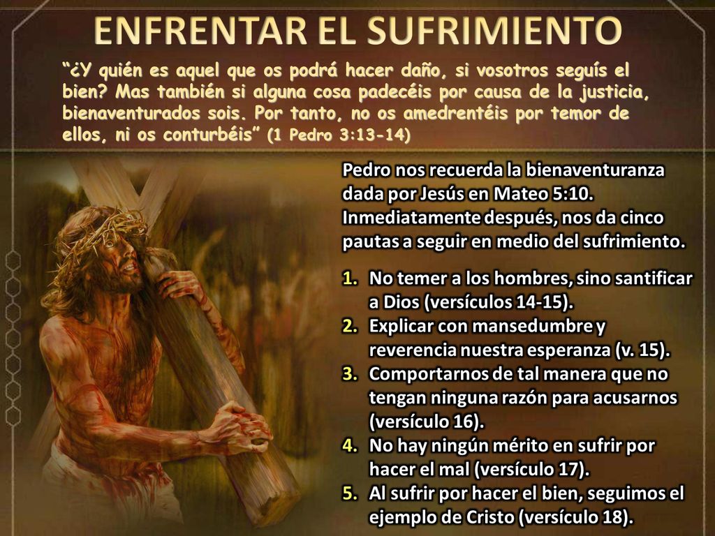 ¿Y quién es aquel que os podrá hacer daño, si vosotros seguís el bien
