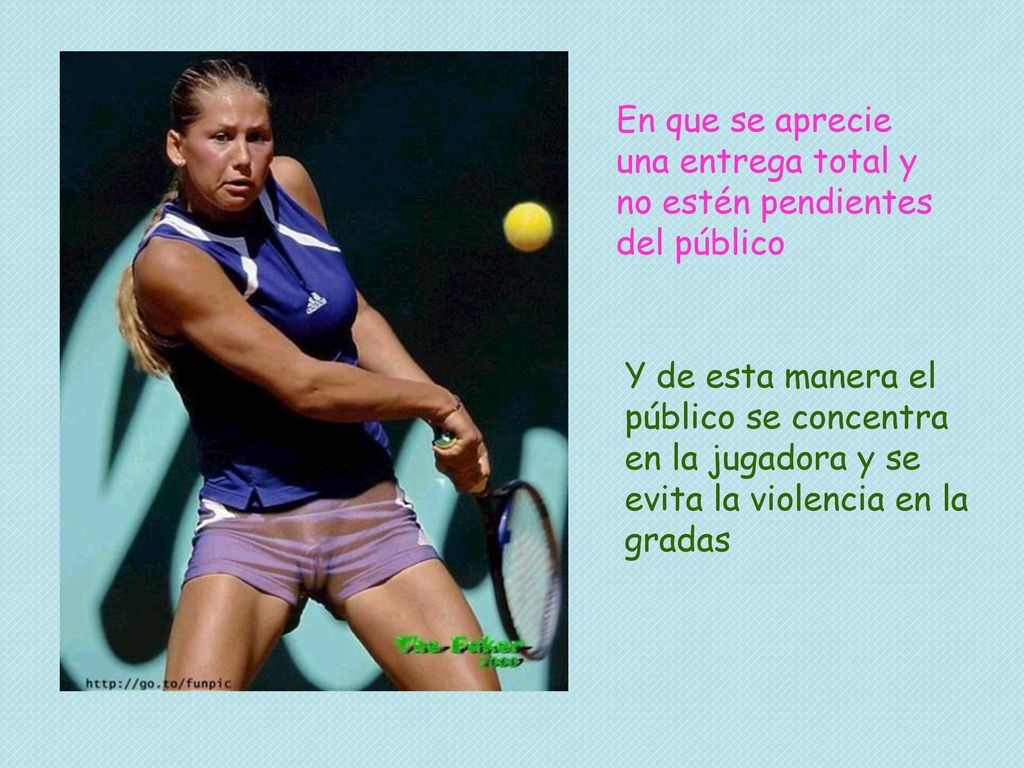 En que se aprecie una entrega total y no estén pendientes del público
