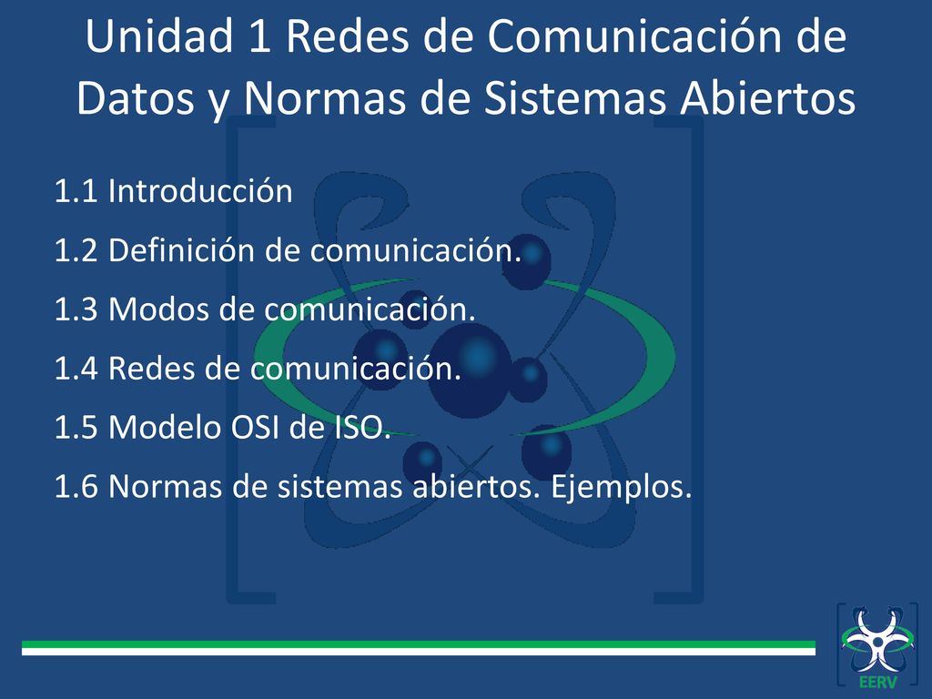 Unidad 1 Redes de Comunicación de Datos y Normas de Sistemas Abiertos