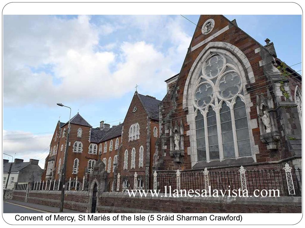 Convent of Mercy, St Mariés of the Isle (5 Sráid Sharman Crawford)