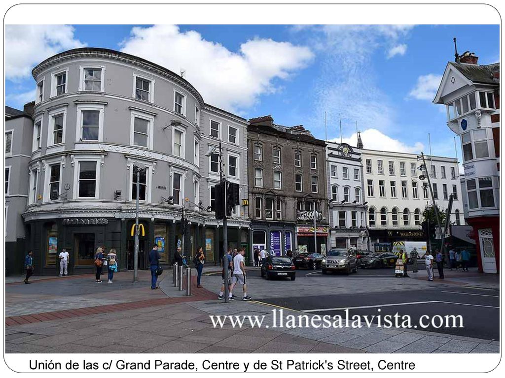 Unión de las c/ Grand Parade, Centre y de St Patrick s Street, Centre