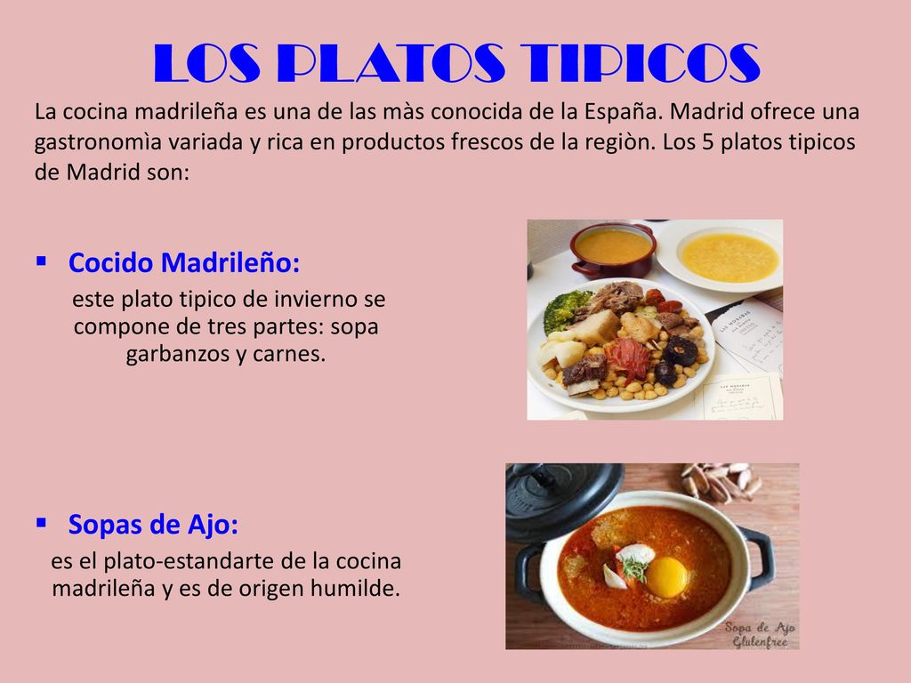 es el plato-estandarte de la cocina madrileña y es de origen humilde.